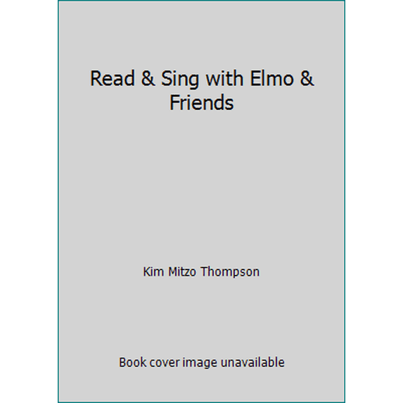Pre-Owned Read & Sing with Elmo & Friends (Hardcover) 1619382776 9781619382770