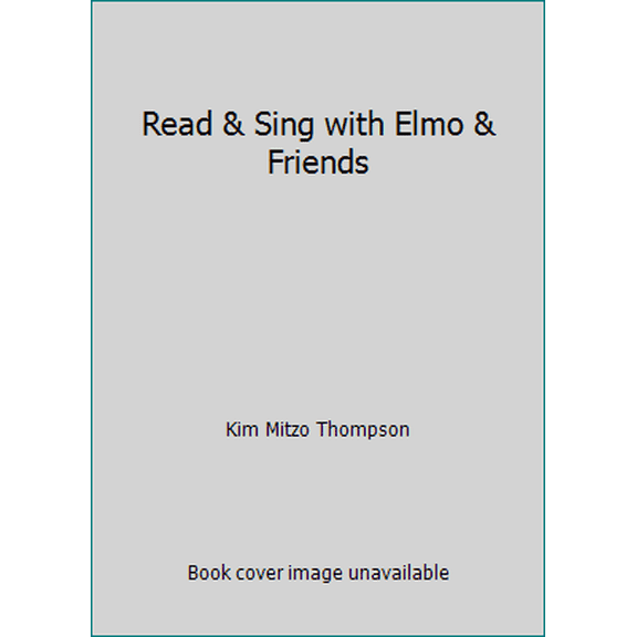 Pre-Owned Read & Sing with Elmo & Friends (Hardcover) 1619382776 9781619382770