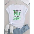 thumbnail image 2 of Women's Casual Short Sleeve T-Shirt with Elf Print, Cotton Knit Fabric, All-Season Comfort, Round Neck, Creative Alphabet Design - Holiday Themed Summer Top, 2 of 7