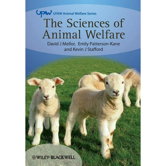 UFAW Animal Welfare: The Sciences of Animal Welfare (Paperback)