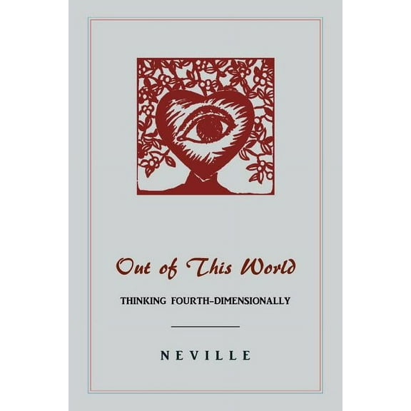 Out of This World: Thinking Fourth-Dimensionally, (Paperback)