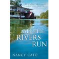 thumbnail image 1 of All the Rivers Run, 1 of 1