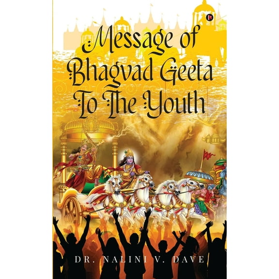 Message of Bhagvad Geeta to the Youth, (Paperback)