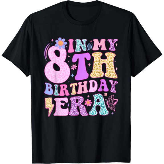 t-shirt In My 8th Birthday Era Eight Bday 8 Year Old Birthday Girl T-Shirt mens,black,women,funny,journey,Crew Neck, Short Sleeve,printing