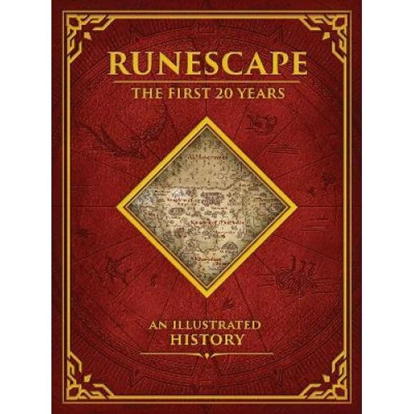 Runescape: les 20 Premières Années - une Histoire Illustrée