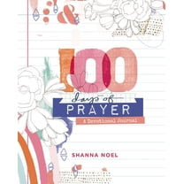 100 Days of Prayer: A Devotional Journal, (Paperback)