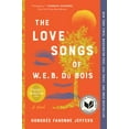 thumbnail image 3 of Honorée Fanonne Jeffers: The Love Songs of W. E. B. du Bois: A Novel (Paperback), 3 of 3