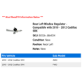 thumbnail image 2 of Rear Left Window Regulator - Compatible with 2010 - 2012 Cadillac SRX 2011, 2 of 2