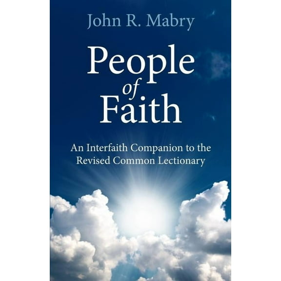 People of Faith: An Interfaith Companion to the Revised Common Lectionary (Paperback)