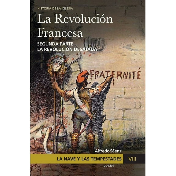 La Nave y las Tempestades La Nave y las tempestades. T. 8, Book 8, (Paperback)
