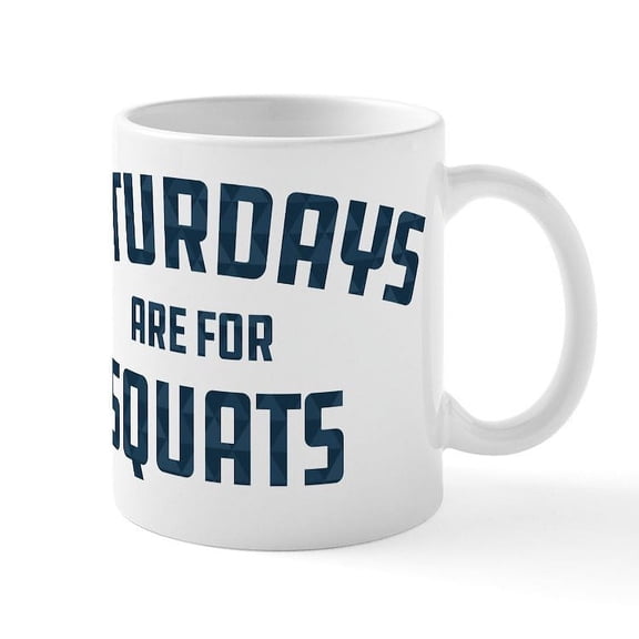 CafePress - Saturdays Are For Squats Pattern - 11 oz Ceramic Mug - Novelty Coffee Tea Cup