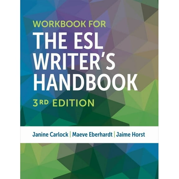 Workbook for the ESL Writer's Handbook, 3rd Edition, (Paperback)