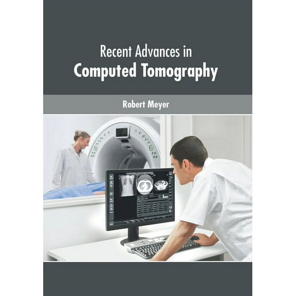 Recent Advances in Computed Tomography, (Hardcover)