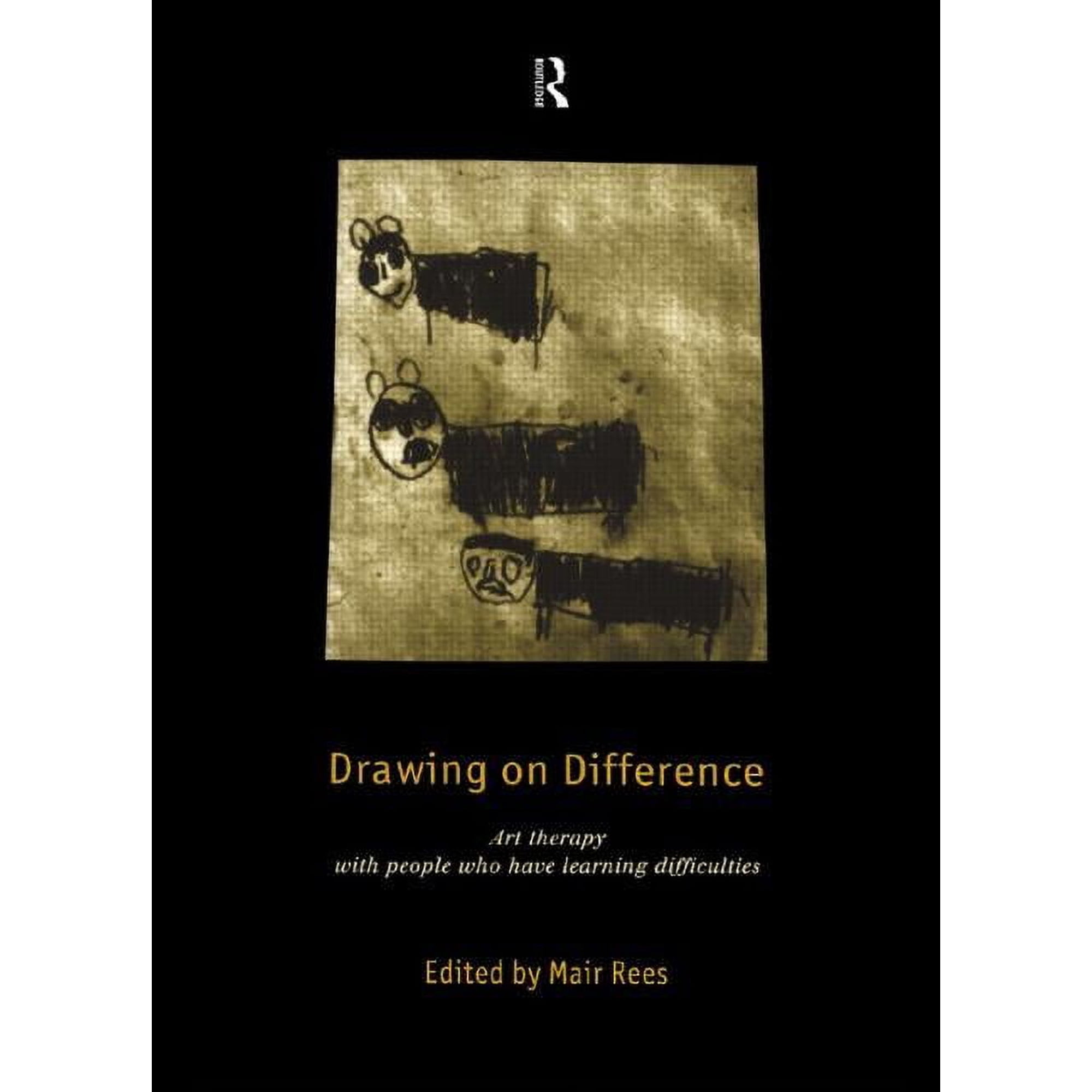 Drawing on Difference: Art Therapy with People who have Learning Difficulties (Paperback)