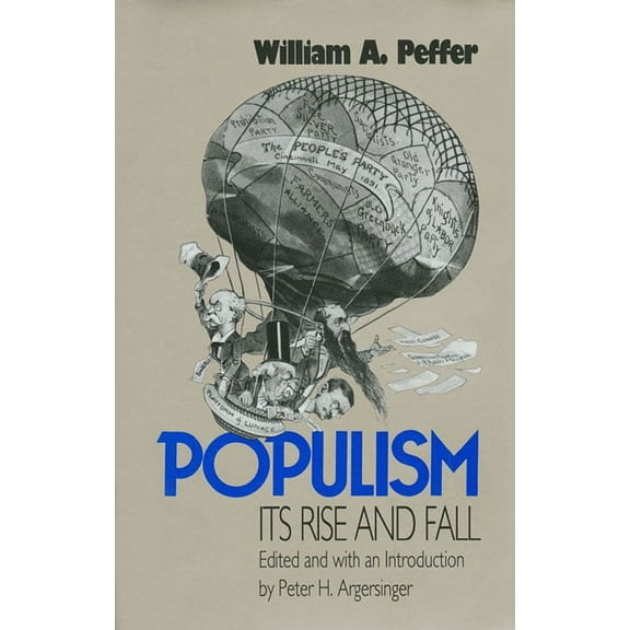 Populism, Its Rise and Fall, (Hardcover)