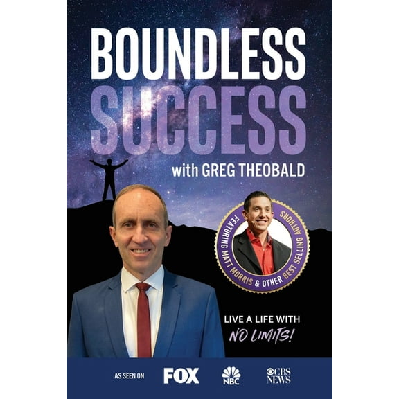 Boundless Success with Greg Theobald (Paperback) by Greg Theobald