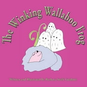 Wallaboos: The Winking Wallaboo Frog (Paperback)