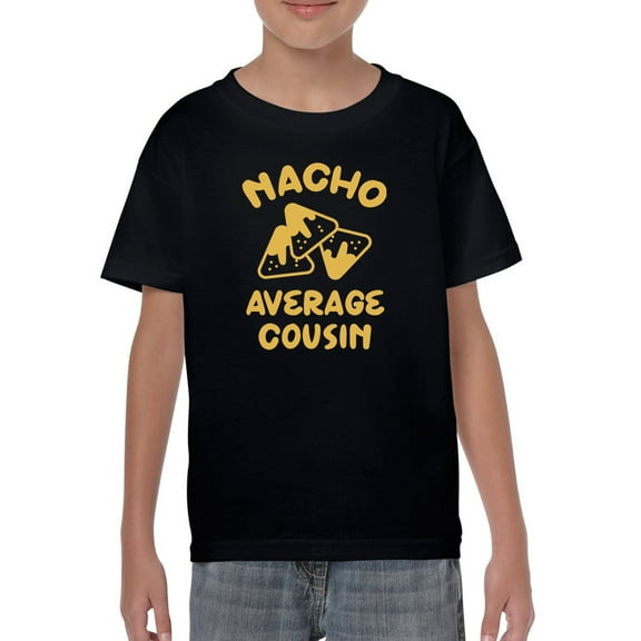 Nacho Average Cousin T-Shirt Juniors -Smartprints Designs,  Small