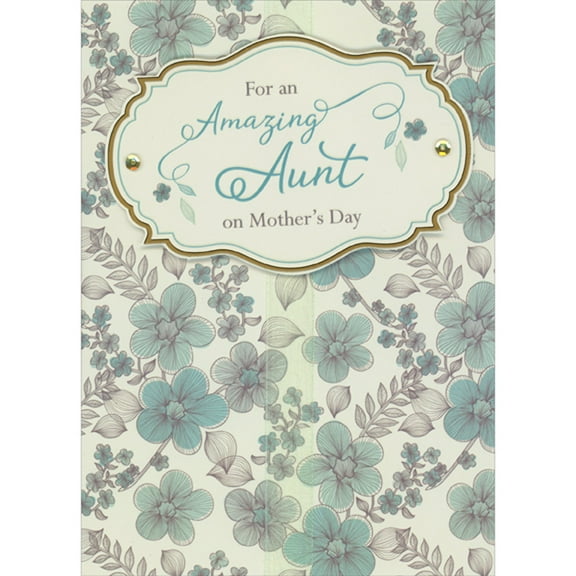 Designer Greetings For an Amazing Aunt Curving 3D Die Cut Banner with Gold Foil Trim, Sequins and Blue Ribbon Over Repeated Blue Flowers Hand Decorated Mother's Day Card