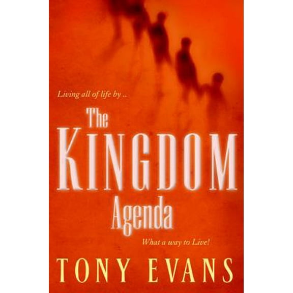 Pre-Owned The Kingdom Agenda: What a Way to Live! (Paperback) 0802451233 9780802451231