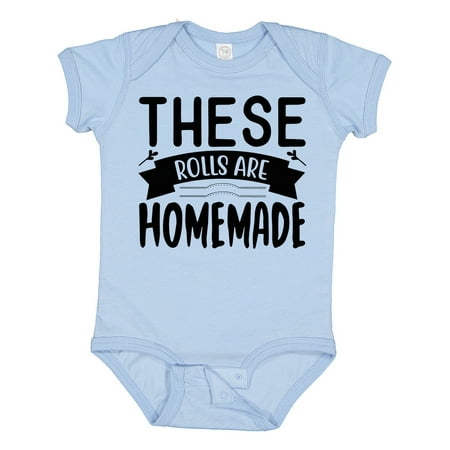 

Inktastic Thanksgiving These Rolls Are Homemade Gift Baby Boy or Baby Girl Bodysuit