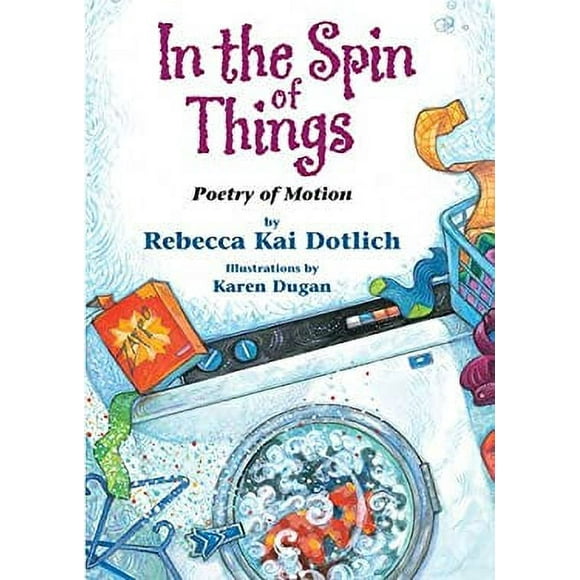 Pre-Owned In the Spin of Things : Poetry of Motion 9781590788288