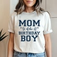 thumbnail image 2 of Mom Of The Birthday Boy Unisex T-Shirt, 2 of 5