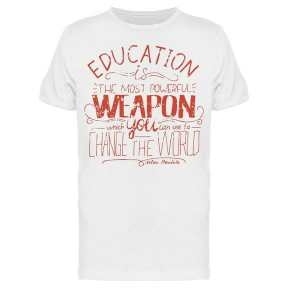 Education Change The World T-Shirt Men -Image by Shutterstock, Male x-Large