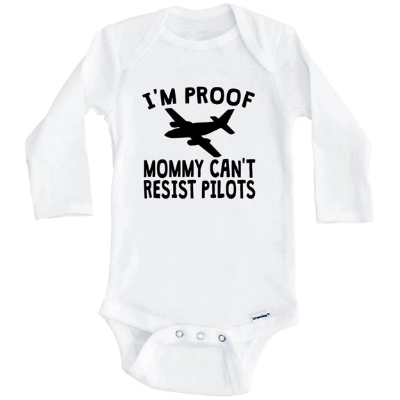 I'm Proof Mommy Can't Resist Pilots Baby Bodysuit - Funny Baby Bodysuit (Long Sleeve), 0-3 Months White