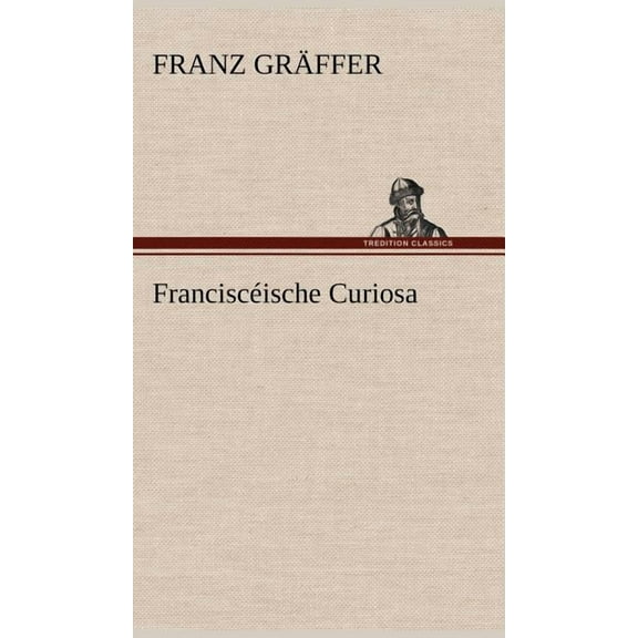 Francisceische Curiosa