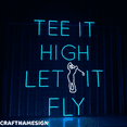 thumbnail image 2 of Craftnamesign Tee It High Let It FLy Neon Sign, Golf Club Wall Decor, Golf Wall Art, 2 of 4