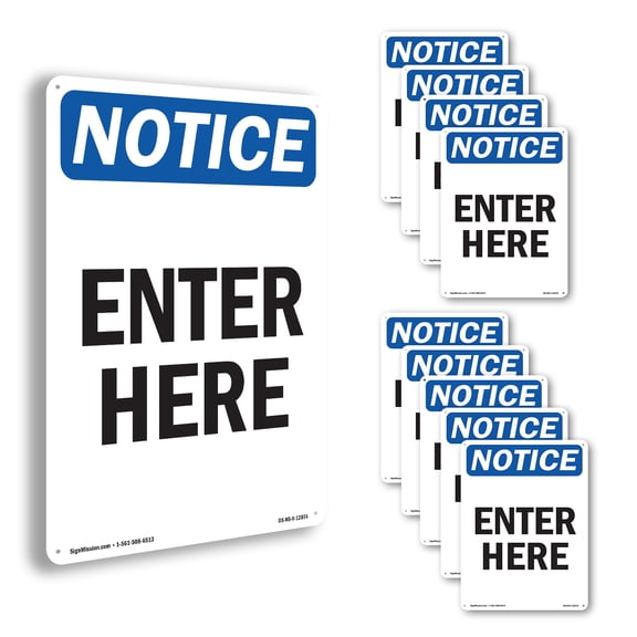 Enter Here OSHA Notice Aluminum Sign 14 Inch x 10 Inch - 10 Pack