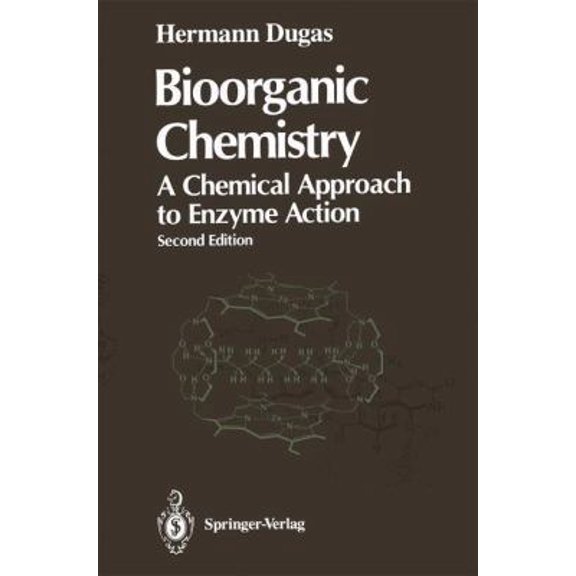 Pre-Owned Bioorganic Chemistry: A Chemical Approach to Enzyme Action (Hardcover) 0387967958 9780387967950