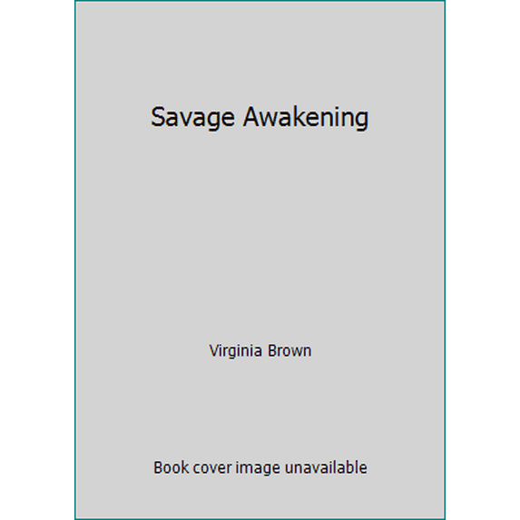 Pre-Owned Savage Awakening (Paperback) 0821714759 9780821714751