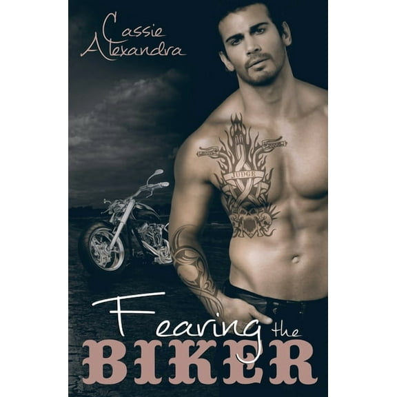 Biker Fearing the Biker, Book 3, (Paperback)