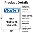 thumbnail image 2 of (2 Pack) High Pressure Gas Line OSHA Notice Sign 10 Inch X 14 Inch Plastic Sign, Weather Resistant, UV Protected for Workplace, Business, and Construction Site, Made in the USA, 2 of 8