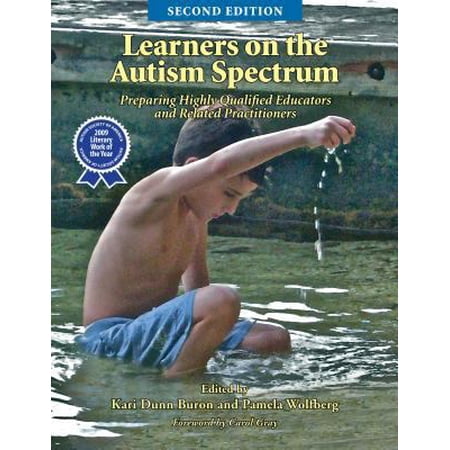 Pre-Owned Learners on the Autism Spectrum: Preparing Highly Qualified Educators and Related Practitioners; Second Edition (Paperback) 1937473945 9781937473945