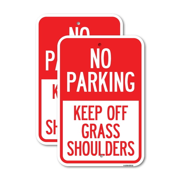 (2 Pack) No Parking Keep Off Grass Shoulders | 18" X 24" Heavy-Gauge Aluminum Sign | Rust Free Aluminum, Weather Resistant, Waterproof, Fade Resistant, 2 Pre-drilled Holes