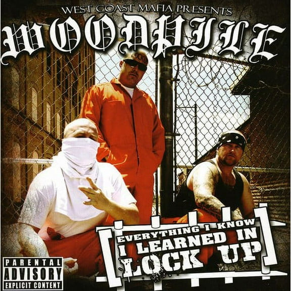 Every Thing I Know I Learned in Lock Up (CD) (explicit)