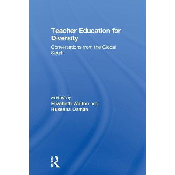 Teacher Education for Diversity: Conversations from the Global South, (Hardcover)