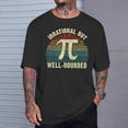 thumbnail image 2 of Retro Irrational But Well Rounded Pi Day Math Geeks Nerds TShirt, 2 of 6