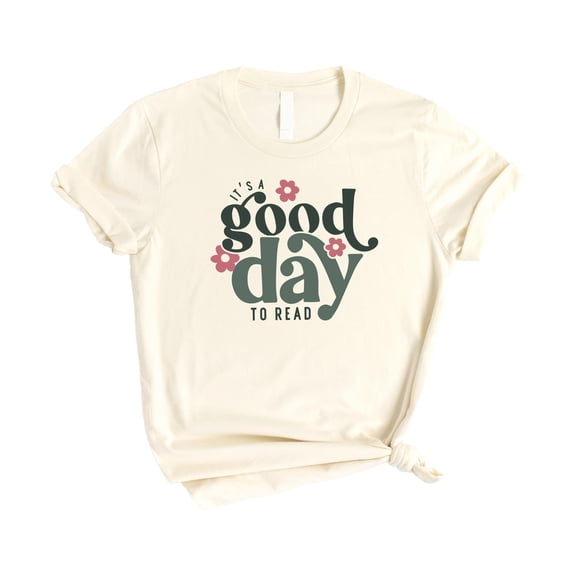It's A Good Day to Read Shirt for Women and Teens Trendy Book Club Graphic Tee Natural Shirt Adult X-Large