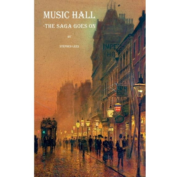 Music Hall : The Saga Goes on ... (Paperback)