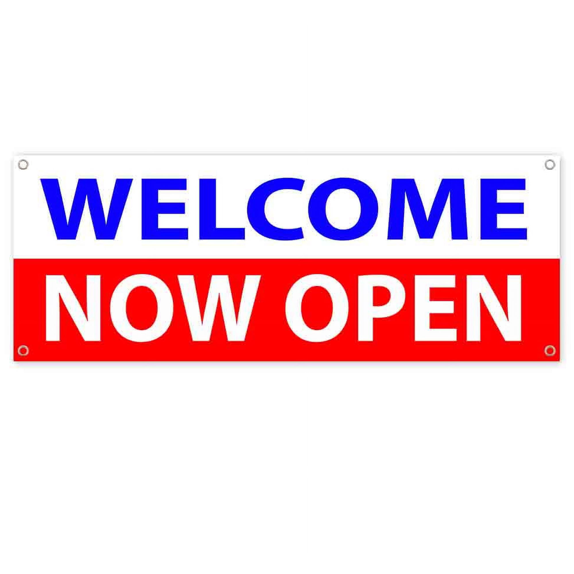 Welcome Now Open 13 oz Vinyl Banner With Metal Grommets