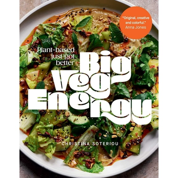 Big Veg Energy: Plant-Based Just Got Better, (Hardcover)
