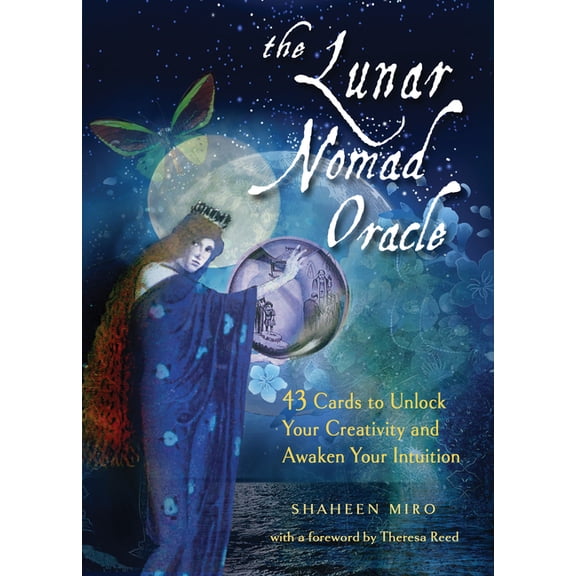 The Lunar Nomad Oracle: 43 Cards to Unlock Your Creativity and Awaken Your Intuition, (Paperback)