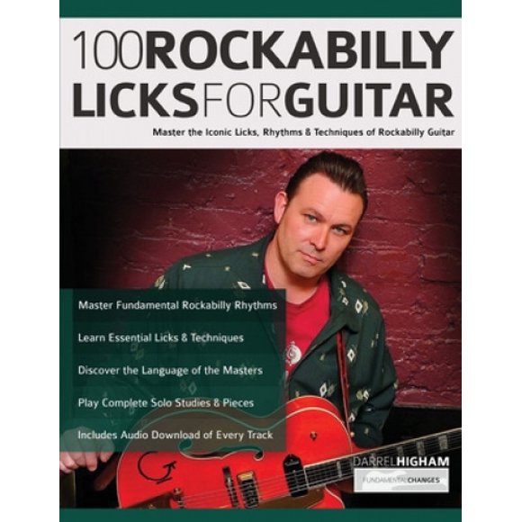 100 Rockabilly Licks pour Guitare: Maîtrisez les Licks Iconiques, Rythmes et Techniques de la Guitare Rockabilly (Guite Rockabilly)