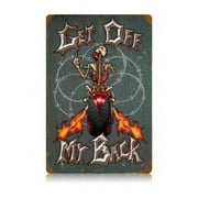 Past Time Signs LWT005 Gett Off My Back Motorcycle Vintage Metal Sign