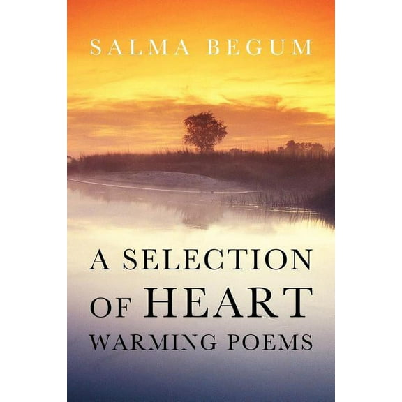 Selection of Heart Warming Poems