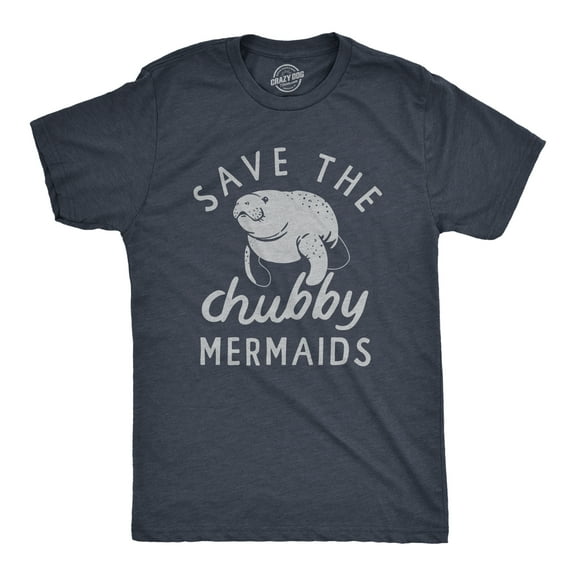 Mens Save The Chubby Mermaids T Shirt Funny Cute Manitee Preservation Tee for Guys Graphic Tees